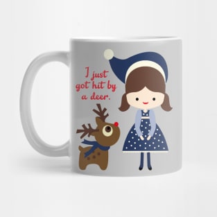 I just got hit by a deer - blue holiday edition Mug